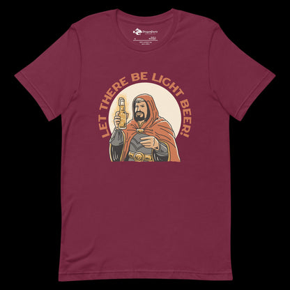 Let There Be Light Beer Unisex T-shirt